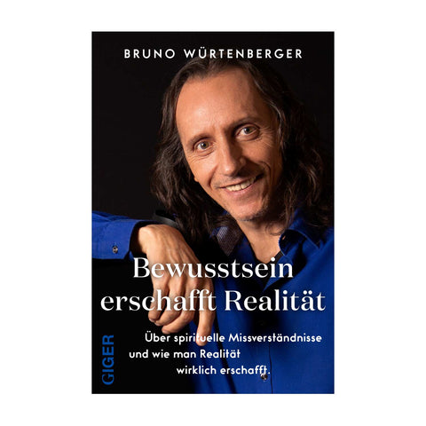 Bewusstsein erschafft Realitaet