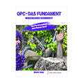 OPC Das Fundament menschlicher Gesundheit