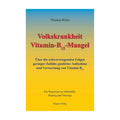 Volkskrankheit Vitamin B12 Mangel