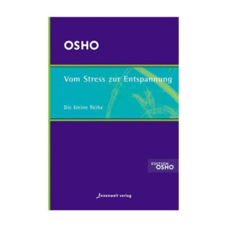 Buch - Vom Stress zur Entspannung - Osho