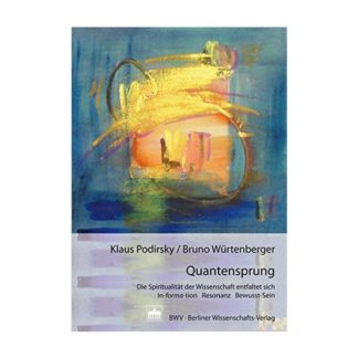 Quantensprung - Klaus Podirsky & Bruno Würtenberger