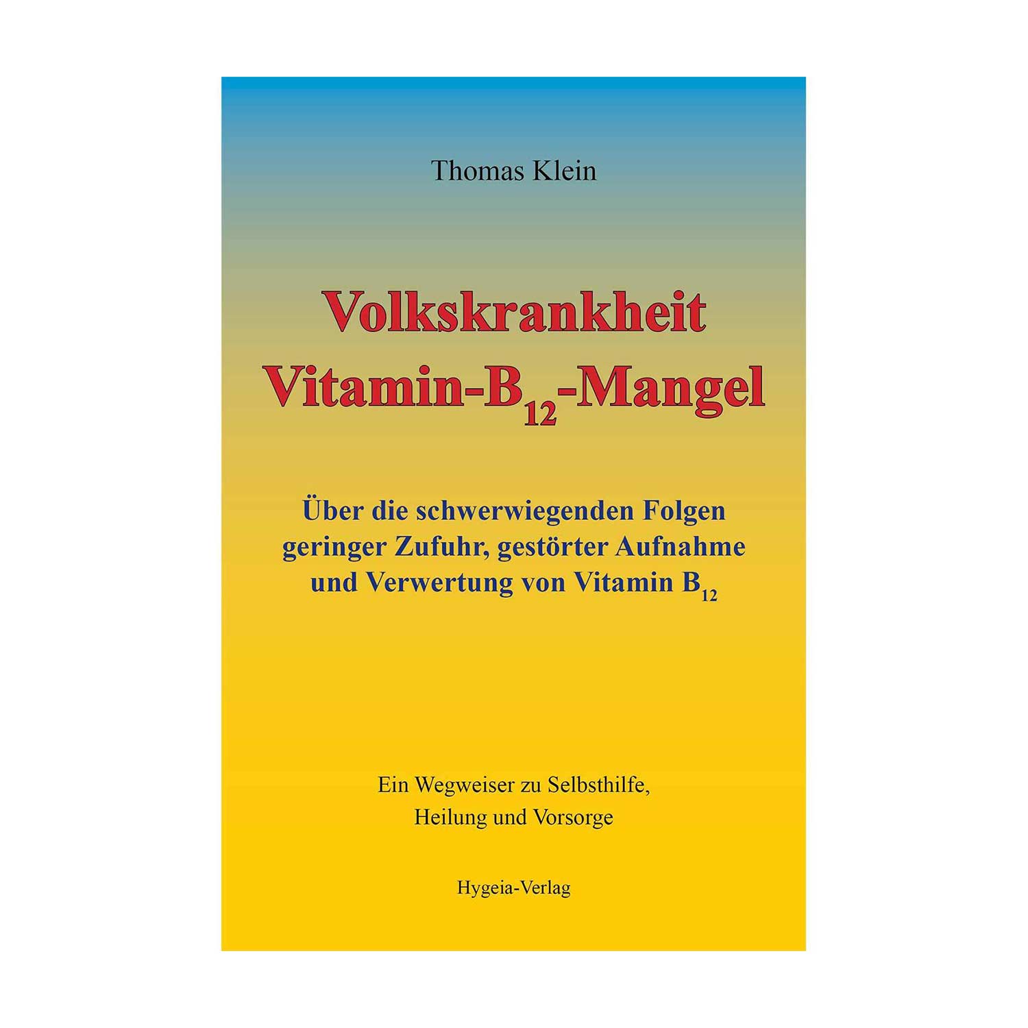 Volkskrankheit Vitamin B12 Mangel Volkskrankheit Vitamin B12 Mangel