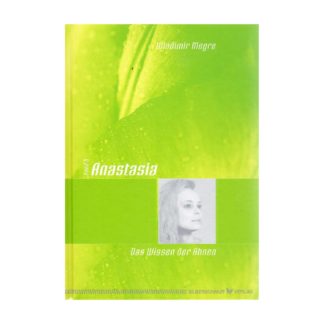Anastasia Band 6 Das Wissen der Ahnen