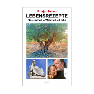 Buch Lebensrezepte Bhajan Noam